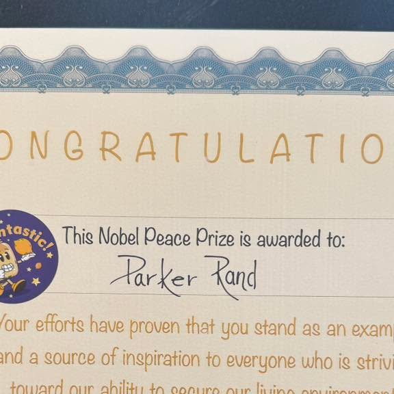 Photo by David Rand in York Middle School. May be an image of text that says 'CONGRATULATIONS Fontastic This Nobel Peace Prize is awarded to: Parker Rand Your efforts have proven that you stand as an example and a source of inspiration to everyone who is striving toward our ability to secure our living environment. 2/10/2026 BATE Sose LODARD D OFL DOFLENEW ኢት'.